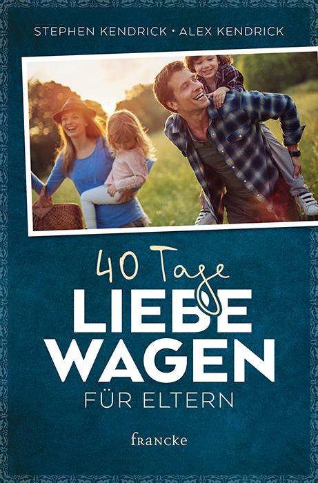 Image of 40 Tage Liebe wagen für Eltern