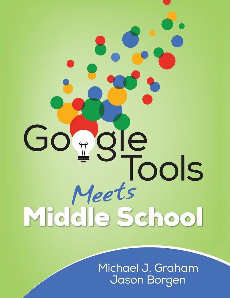 Google Tools Meets Middle School