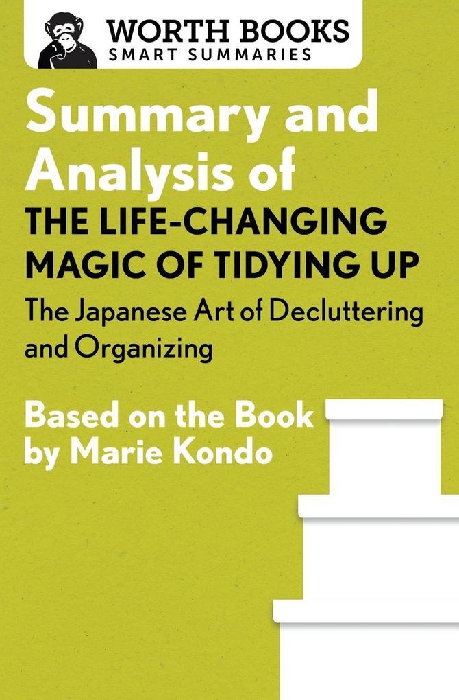 Summary and Analysis of The Life-Changing Magic of Tidying Up