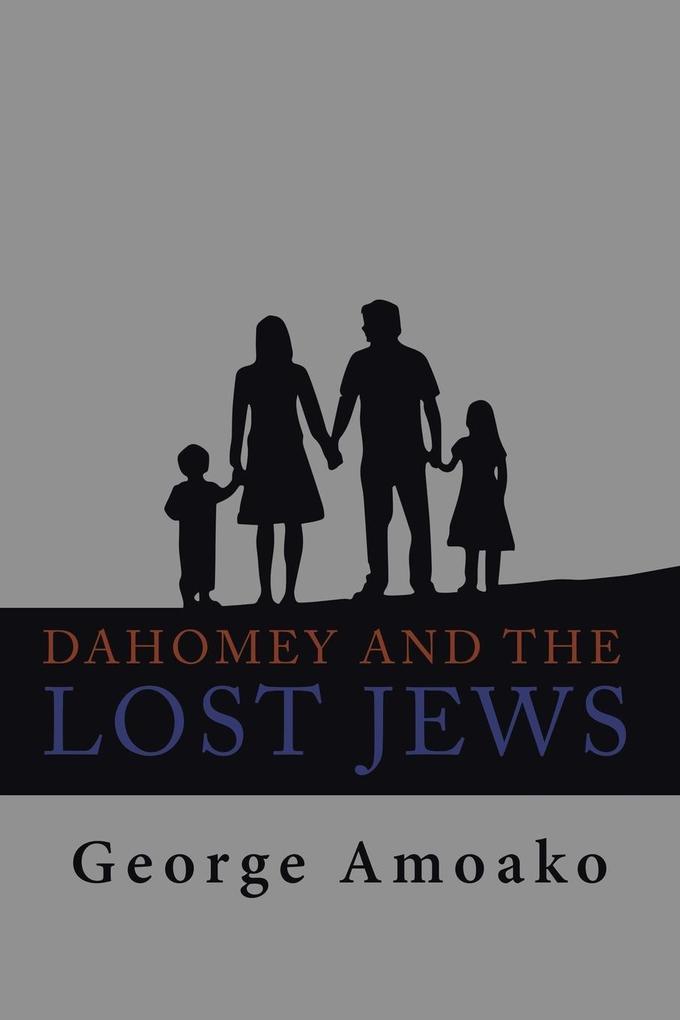 Dahomey and the Lost Jews