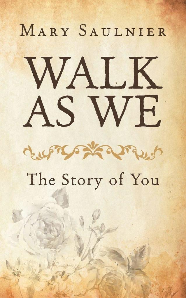 Walk As We