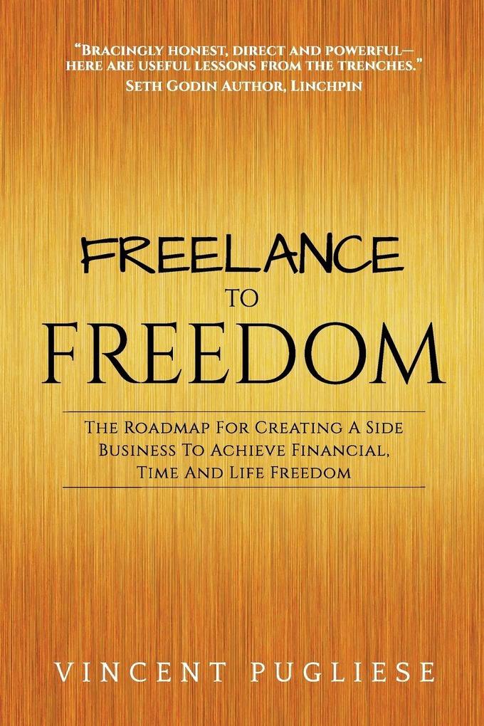 Freelance to Freedom