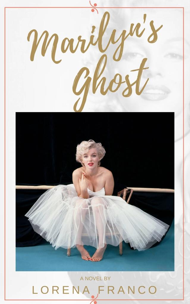 Marilyn‘s Ghost