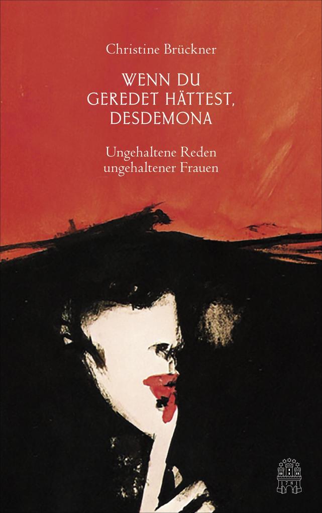 Wenn du geredet hättest Desdemona