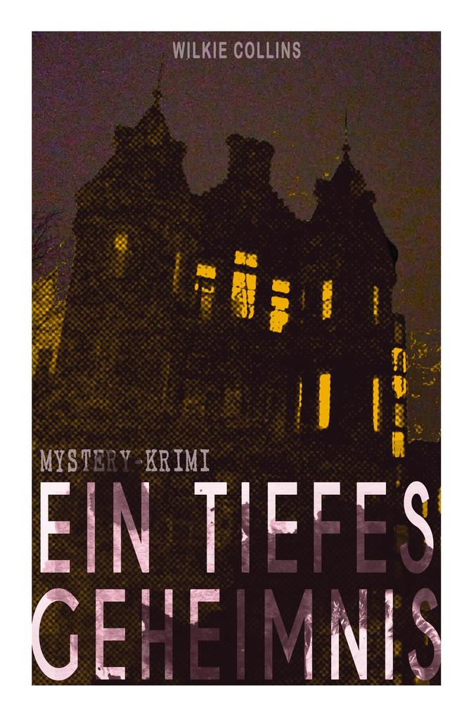 Ein Tiefes Geheimnis (Mystery-Krimi) als Buch Ein Tiefes Geheimnis (Mystery-Krimi) als Buch