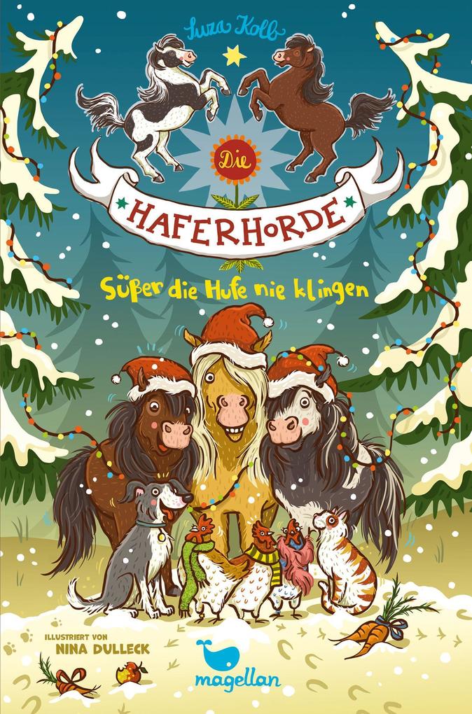 Image of Die Haferhorde 09 - Süßer die Hufe nie klingen