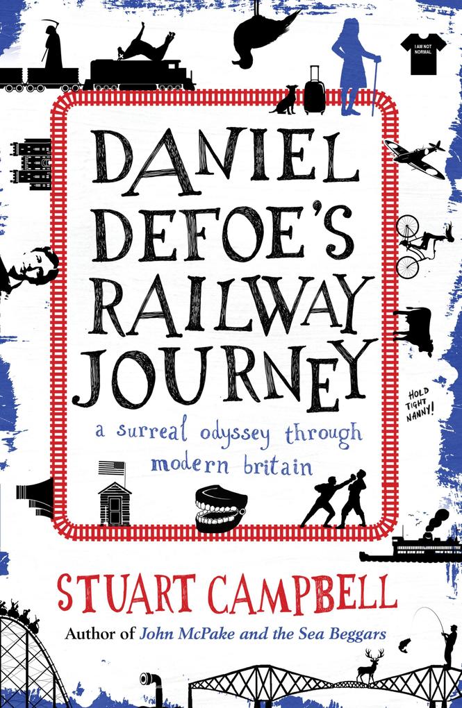 Daniel Defoe‘s Railway Journey