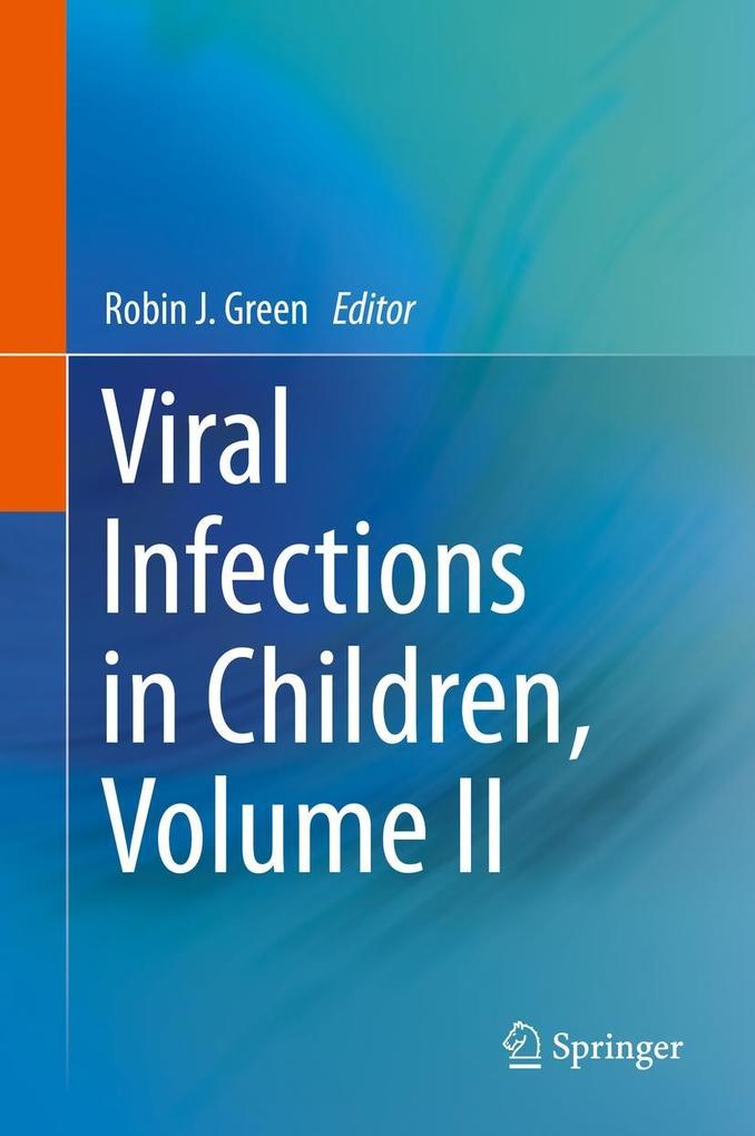 Viral Infections in Children Volume II