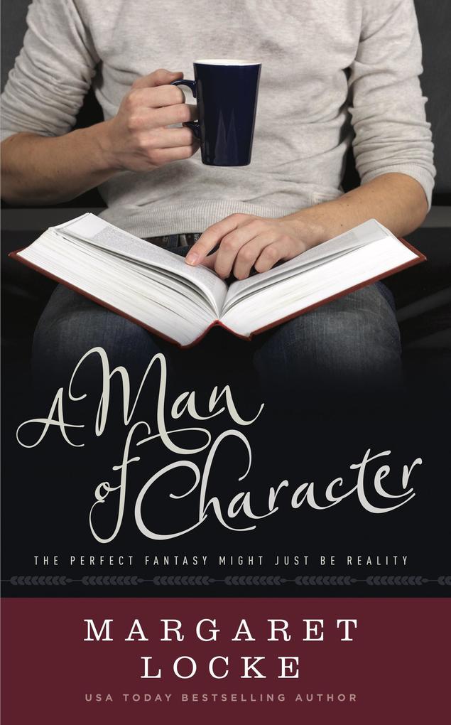A Man of Character - A Magical Romantic Comedy (Magic of Love #1)