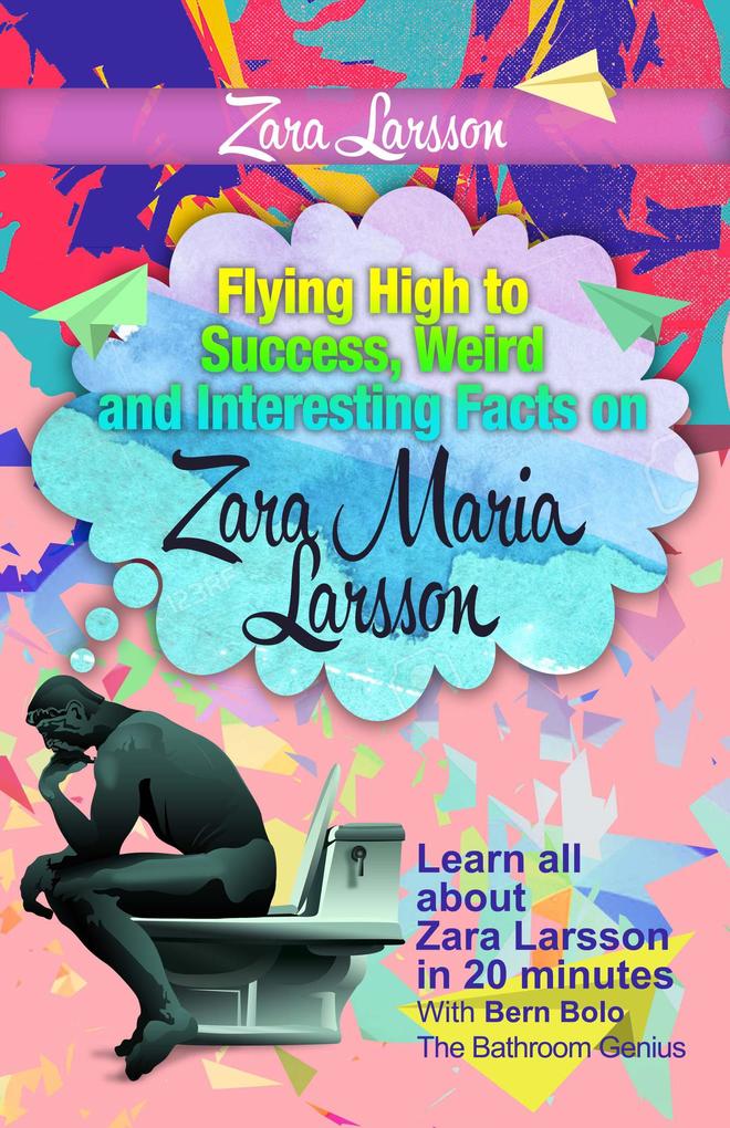 Zara Larsson (Flying High to Success Weird and Interesting Facts on Zara Maria Larsson!)