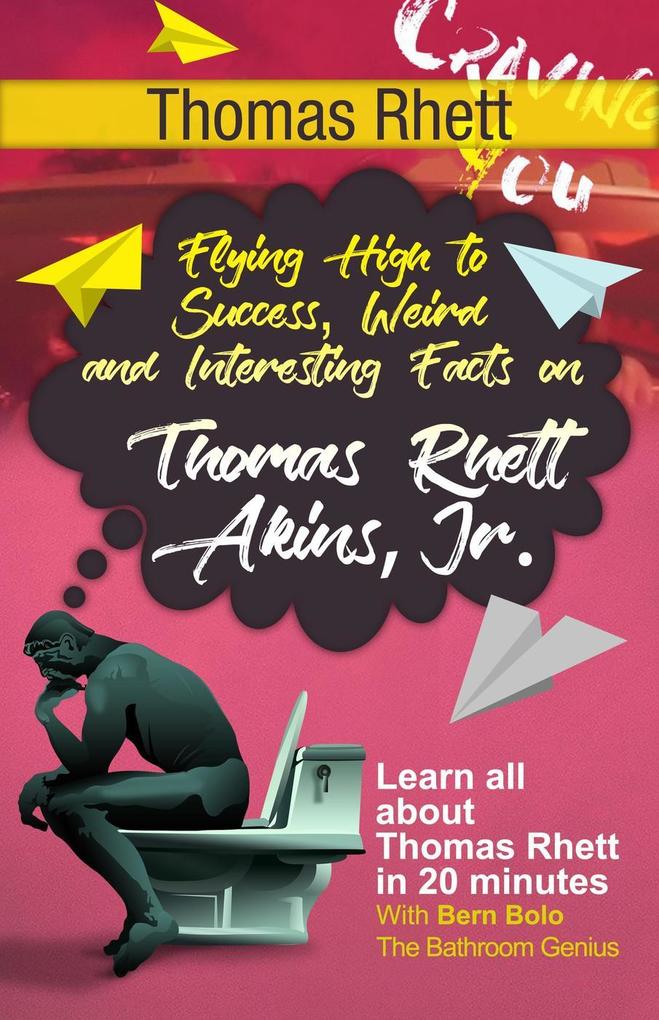 Thomas Rhett (Flying High to Success Weird and Interesting Facts on Thomas Rhett Akins Jr.!)