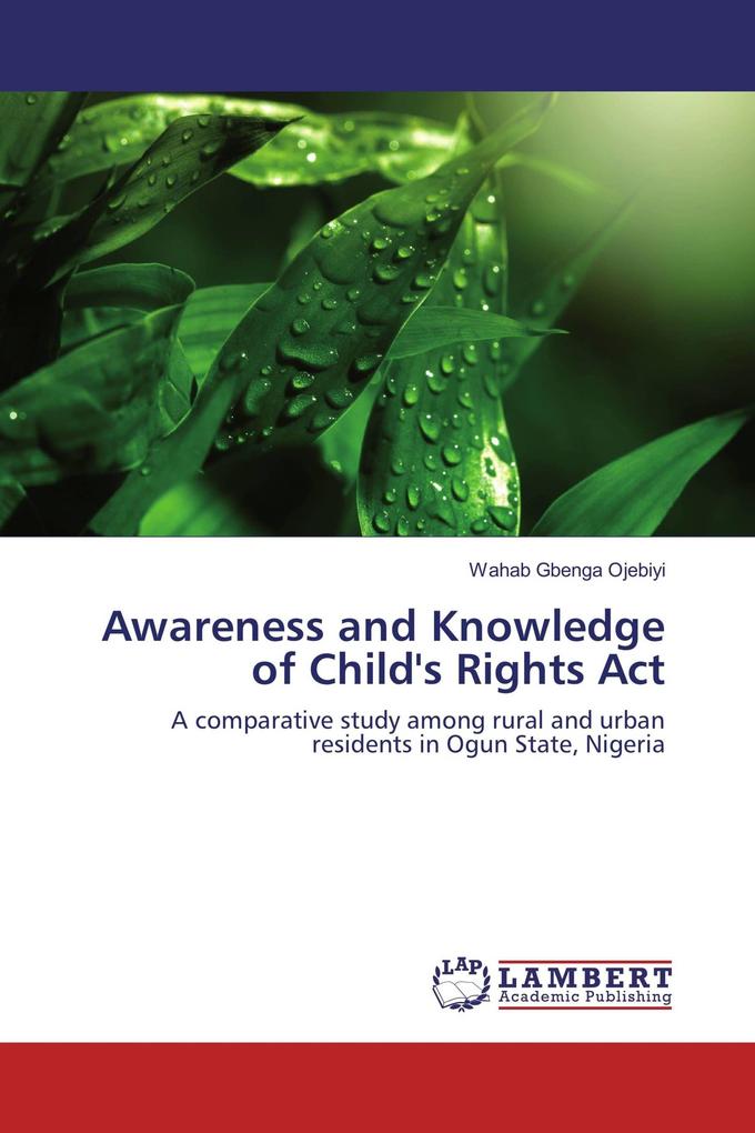Awareness and Knowledge of Child's Rights Act