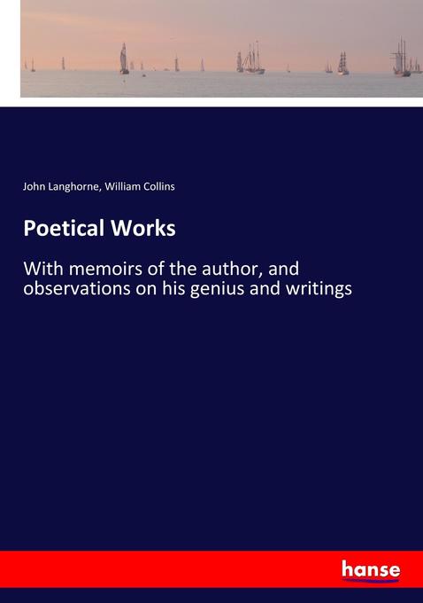 Poetical Works - John Langhorne/ William Collins