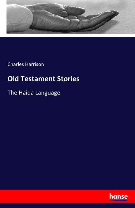 Old Testament Stories - Charles Harrison