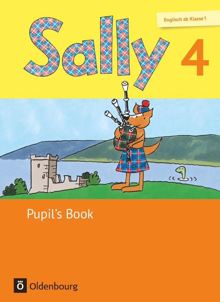 Sally - Ausgabe für alle Bundesländer außer Nordrhein-Westfalen 4. Schuljahr - Pupil‘s Book