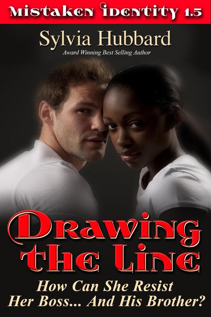 Drawing The Line (Mistaken Identity Series #1)