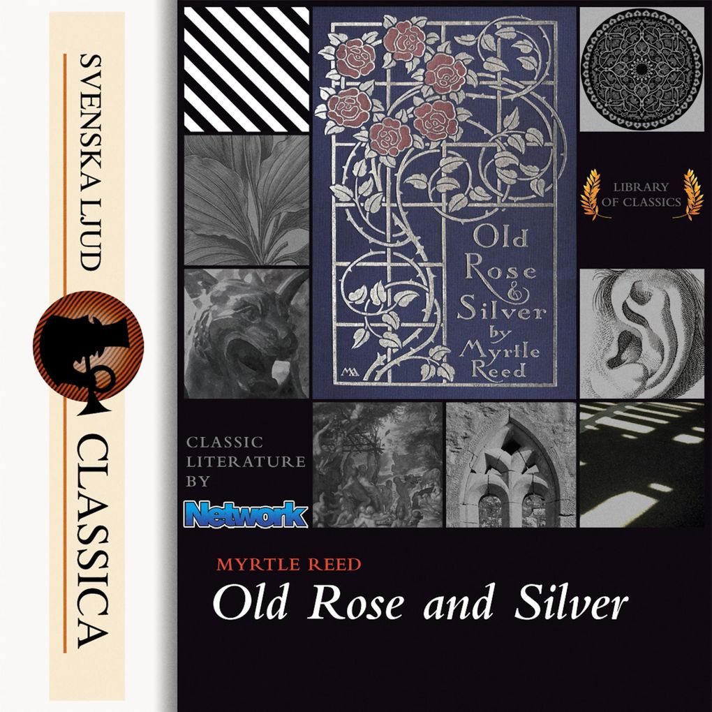 Old Rose and Silver (Unabridged)