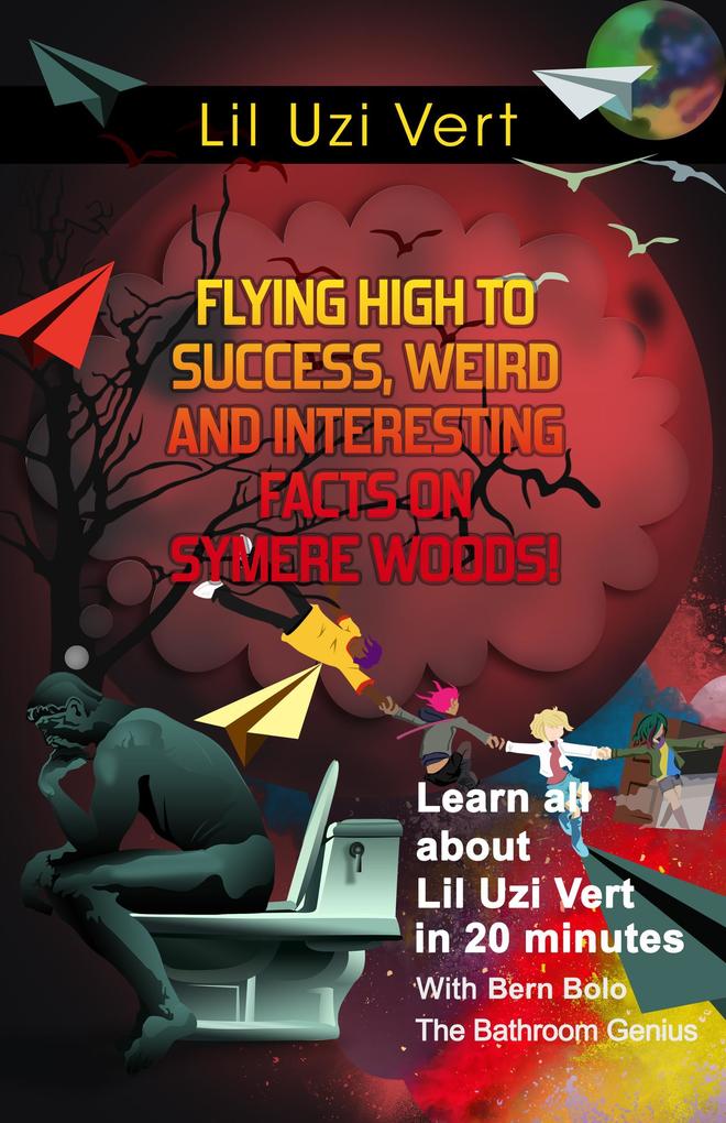 Lil Uzi Vert (Flying High to Success Weird and Interesting Facts on Symere Woods!)
