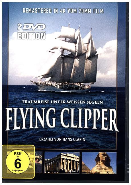Flying Clipper - Traumreise unter weissen Segeln