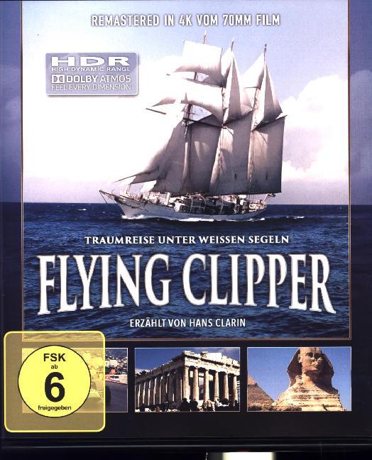 Flying Clipper - Traumreise unter weissen Segeln