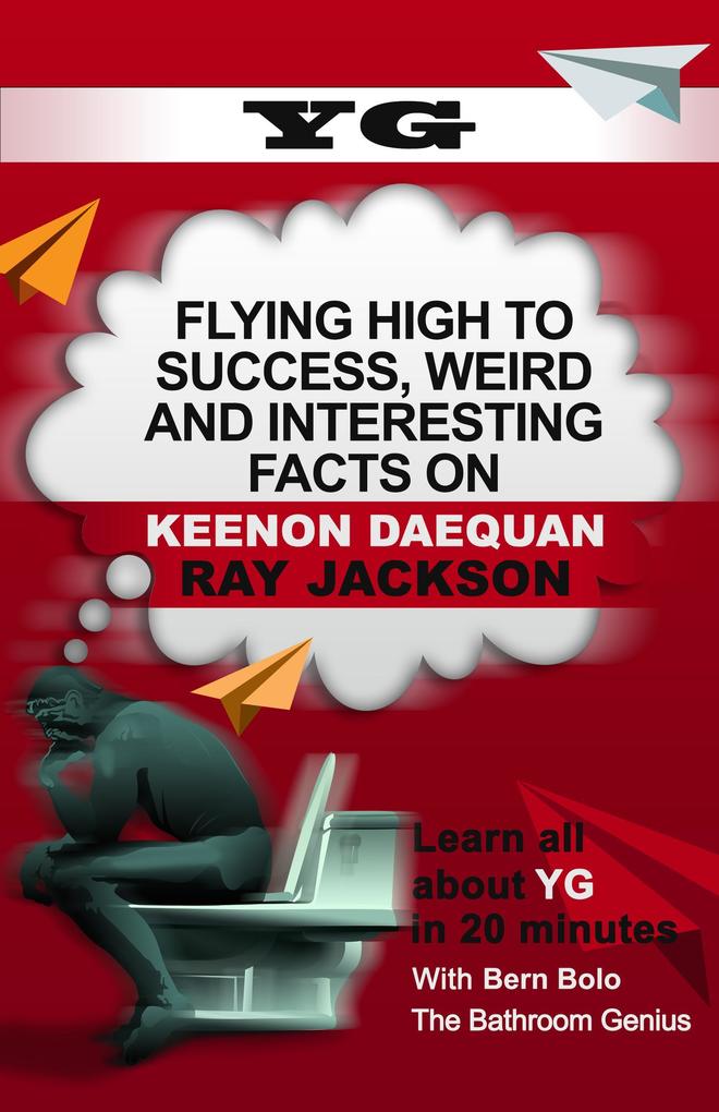 YG (Flying High to Success Weird and Interesting Facts on Keenon Daequan Ray Jackson!)