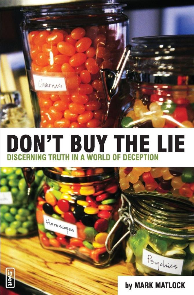 The Don't Buy the Lie