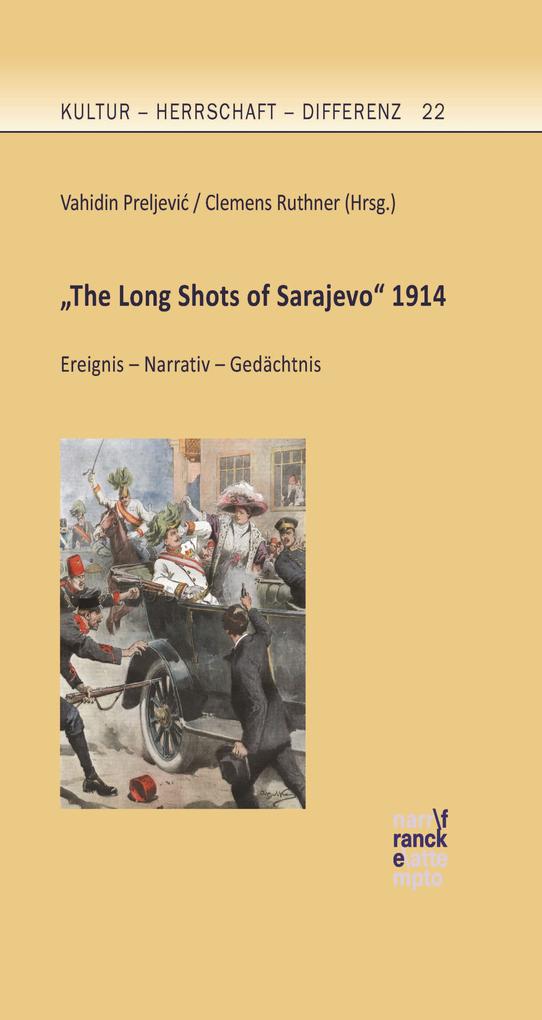 The Long Shots of Sarajevo 1914