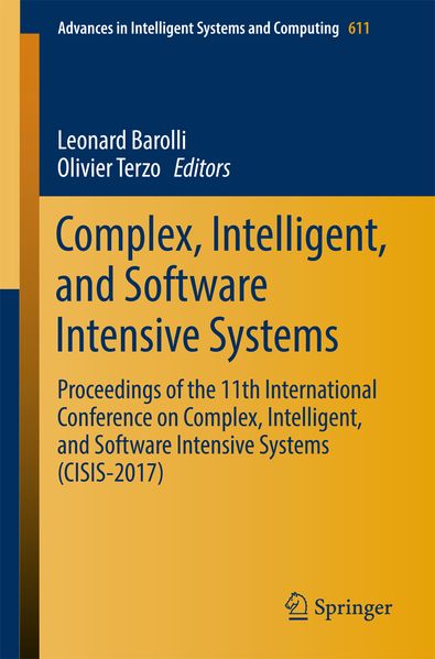 Complex Intelligent and Software Intensive Systems