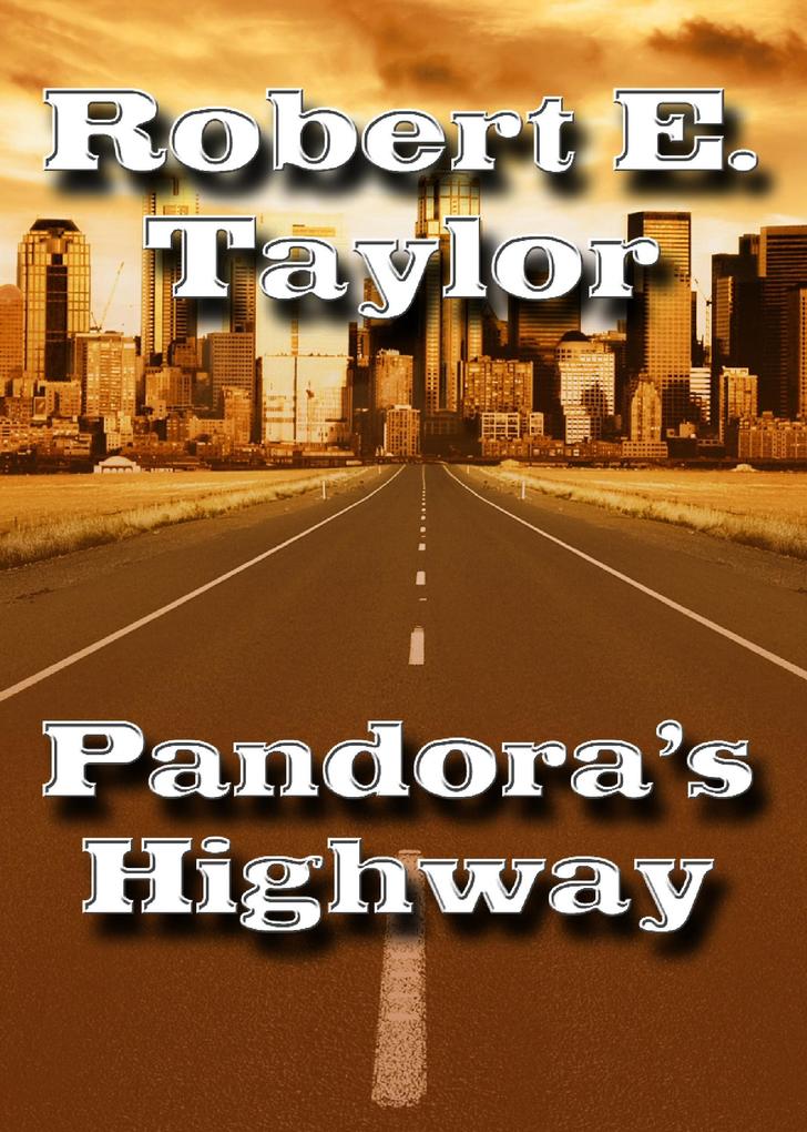Pandora‘s Highway (Chronicles of the Collapse #1)