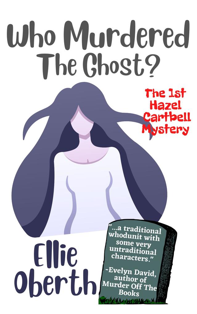 Who Murdered The Ghost? (Who Murdered...? #1)