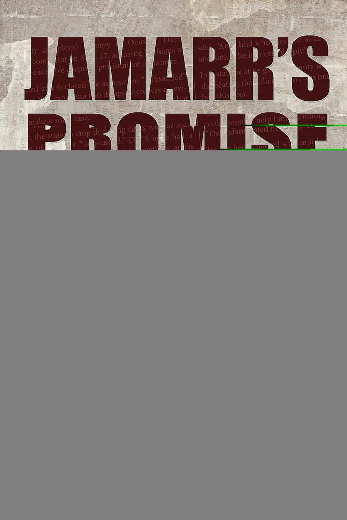 Jamarr‘s Promise