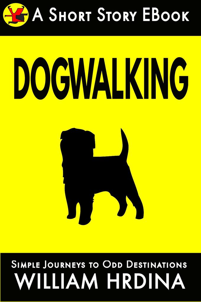 Dogwalking (Simple Journeys to Odd Destinations #46)