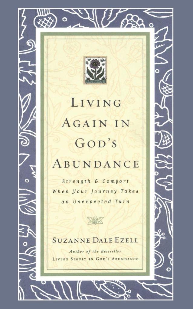 The Living Again in God's Abundance