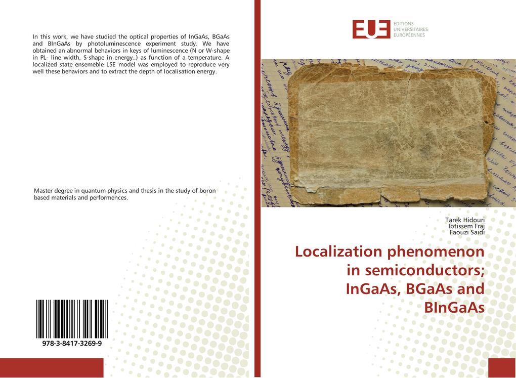 Localization phenomenon in semiconductors; InGaAs BGaAs and BInGaAs