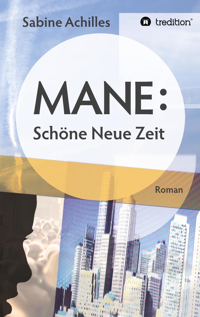 Image of MANE: Schöne Neue Zeit