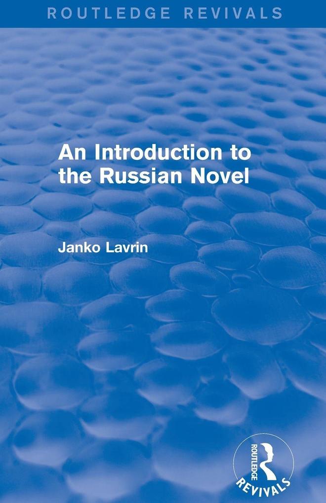 An Introduction to the Russian Novel