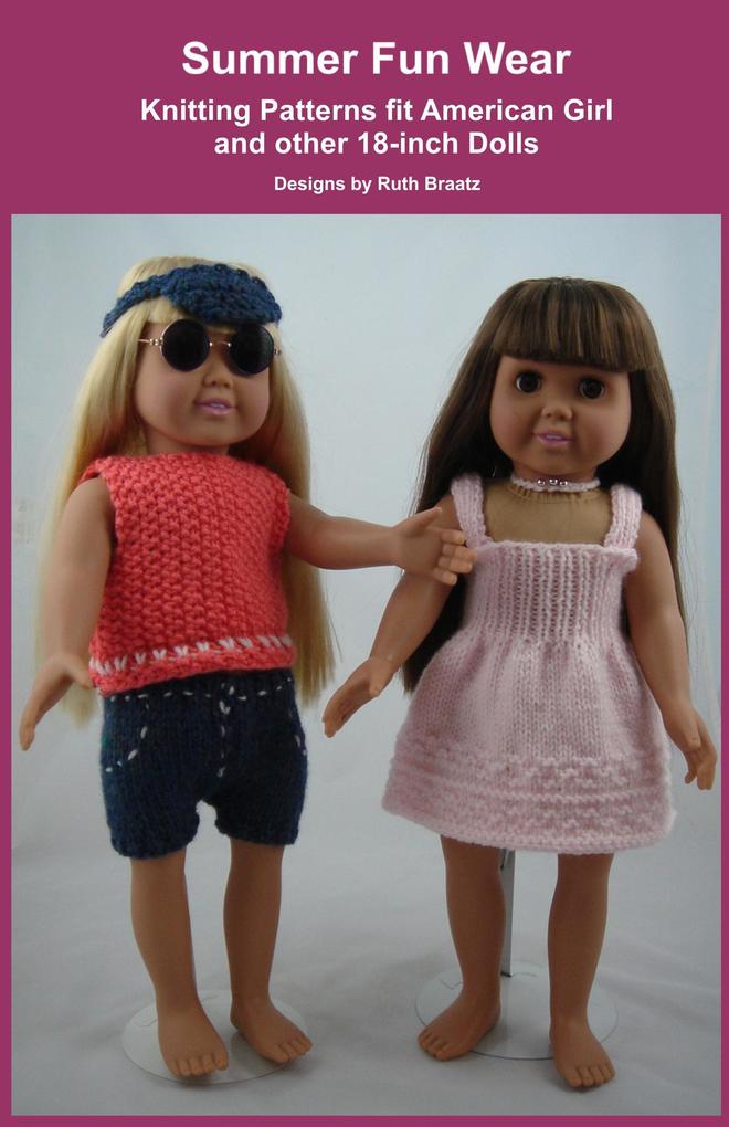 Summer Fun Wear Knitting Patterns fit American Girl and other 18-Inch Dolls