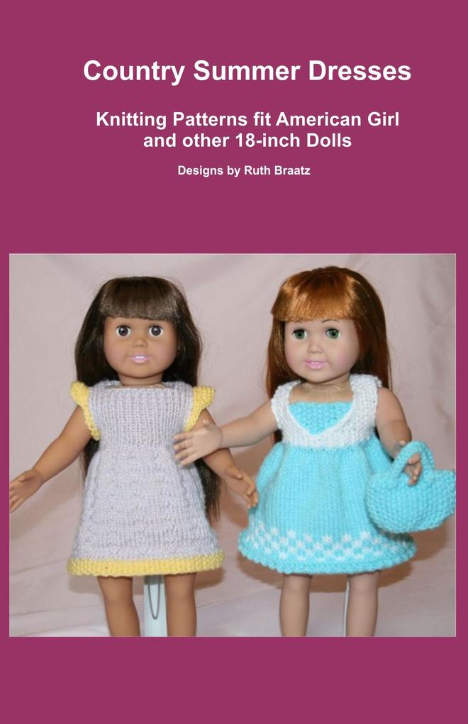 Country Summer Dresses Knitting Patterns fit American Girl and other 18-Inch Dolls