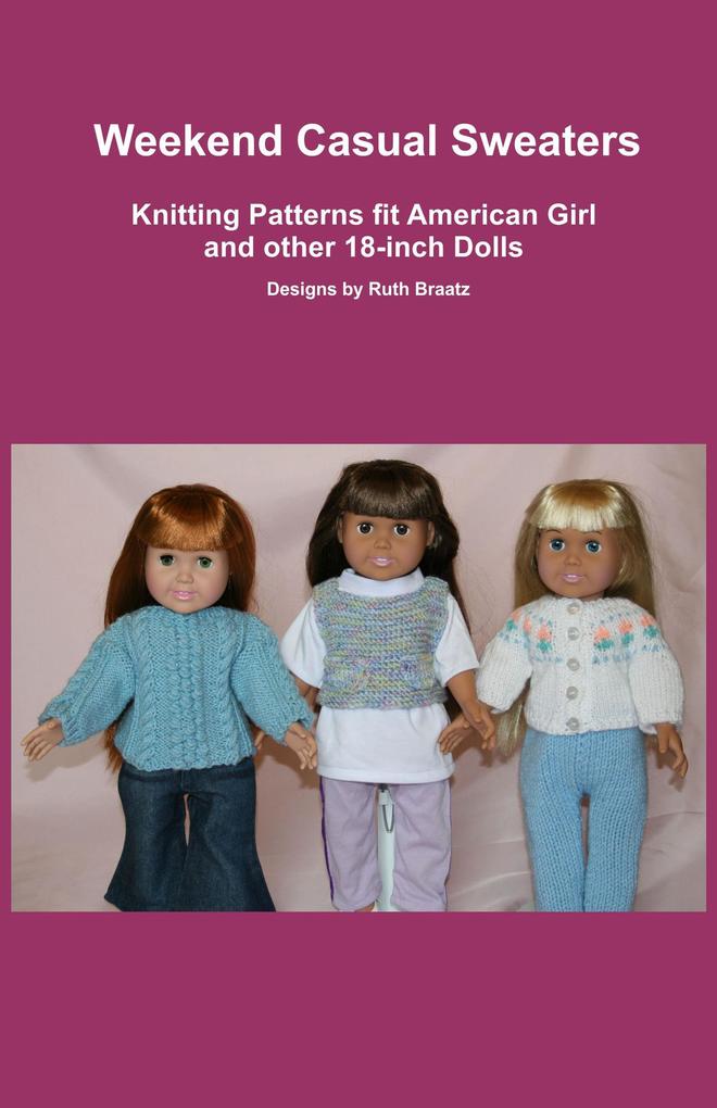 Weekend Casual Sweaters Knitting Patterns fit American Girl and other 18-Inch Dolls