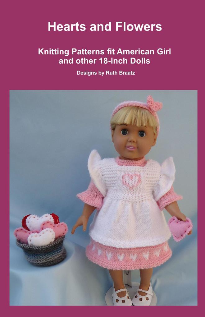 Hearts and Flowers Knitting Patterns fit American Girl and other 18-Inch Dolls