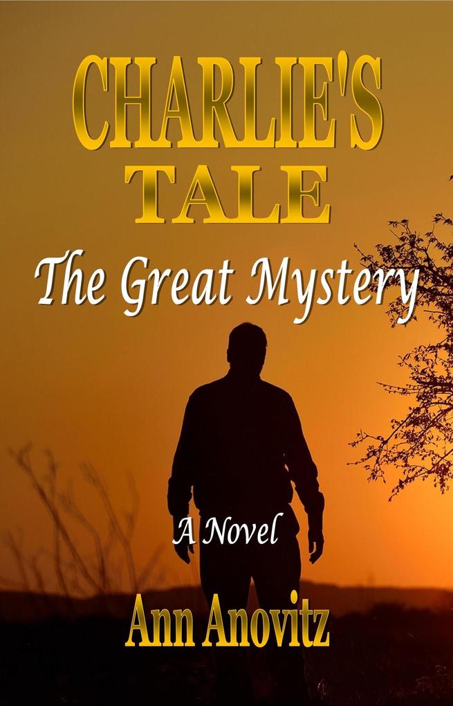 Charlie‘s Tale:The Great Mystery