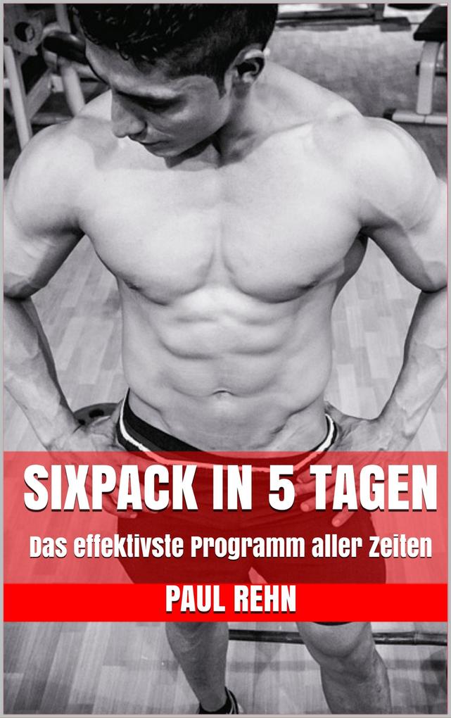 Sixpack in 5 Tagen