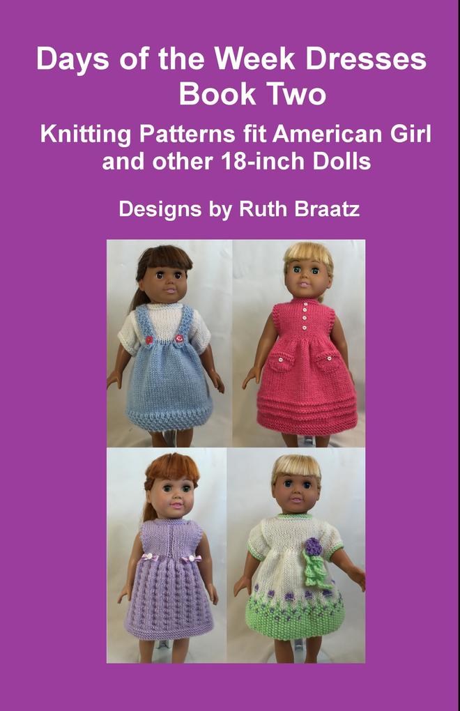 Days of the Week Dresses Book 2 Knitting Patterns fit American Girl and other 18-Inch Dolls