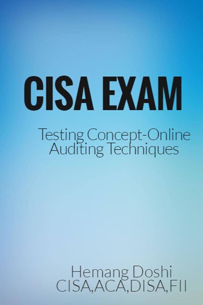 CISA Exam-Testing Concept-Online Auditing Techniques