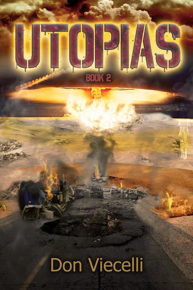 Utopias - Book 2 (Utopias Dystopian Series #4)