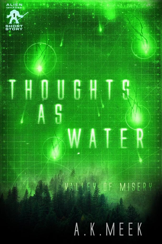 Thoughts as Water (Alien Invader #1)