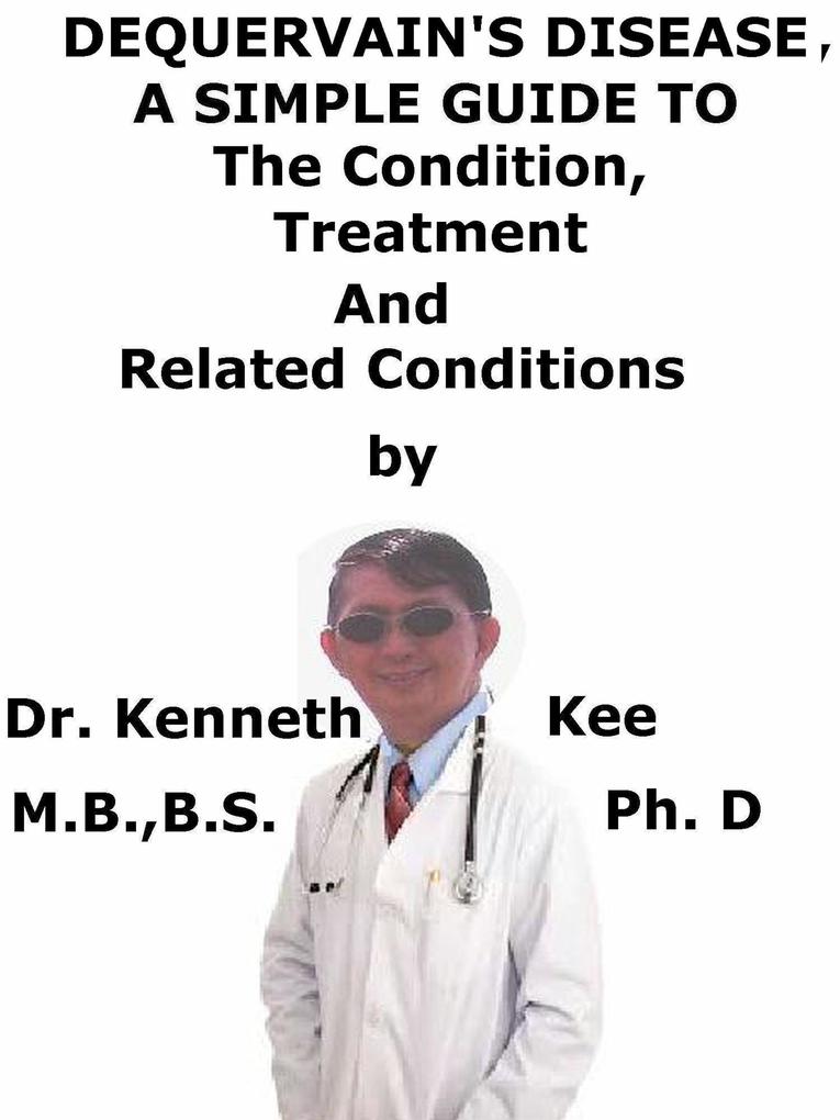 DeQuervain Disease A Simple Guide To The Condition Treatment And Related Conditions
