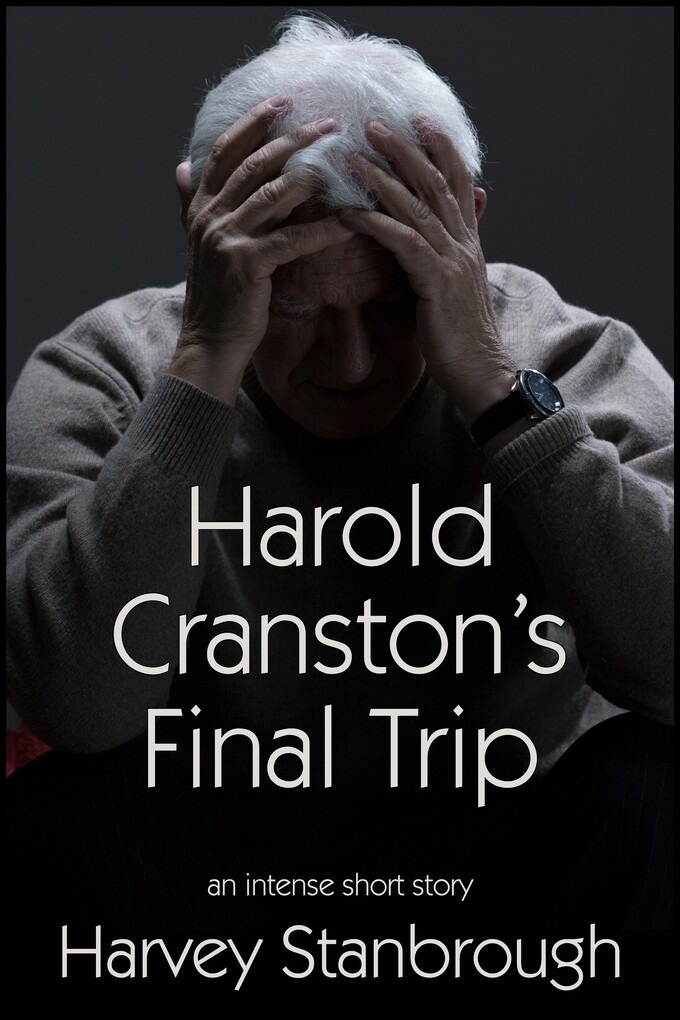 Harold Cranston‘s Final Trip