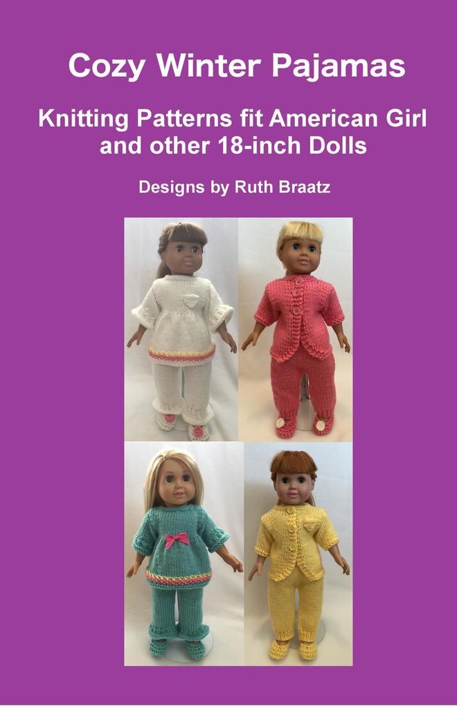 Cozy Winter Pajamas - Knitting Patterns fit American Girl and other 18-Inch Dolls