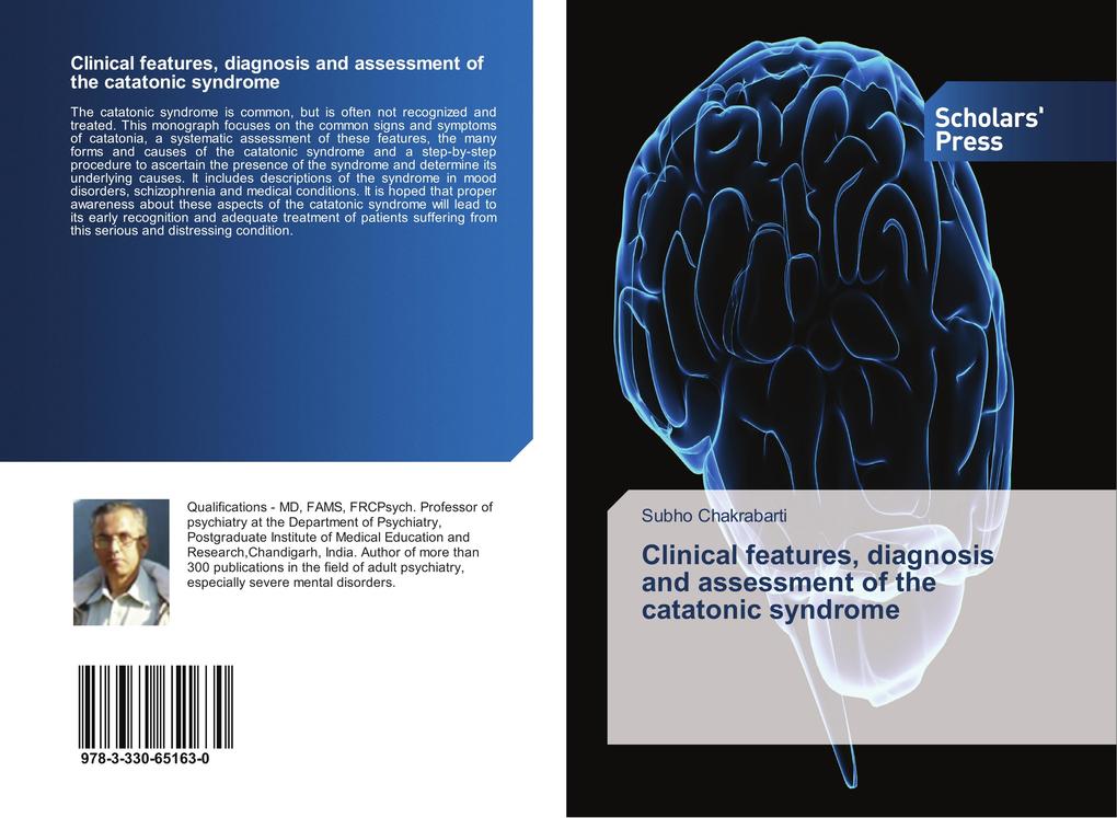 Clinical features diagnosis and assessment of the catatonic syndrome